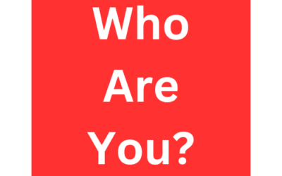 Who Are You?