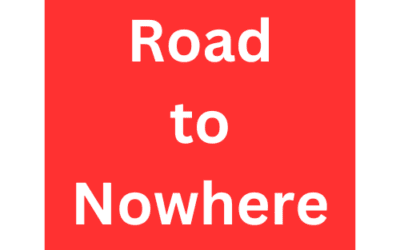 The Road To Nowhere