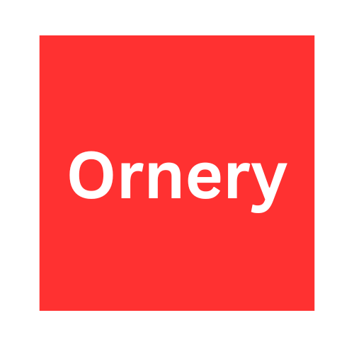 Ornery