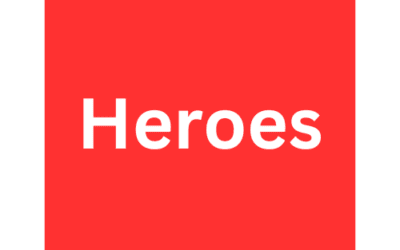 Heroes