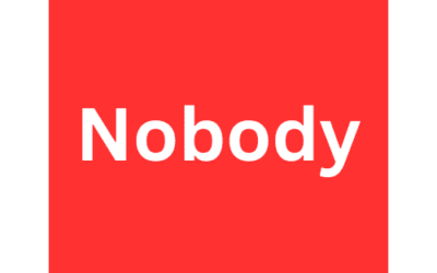 Nobody