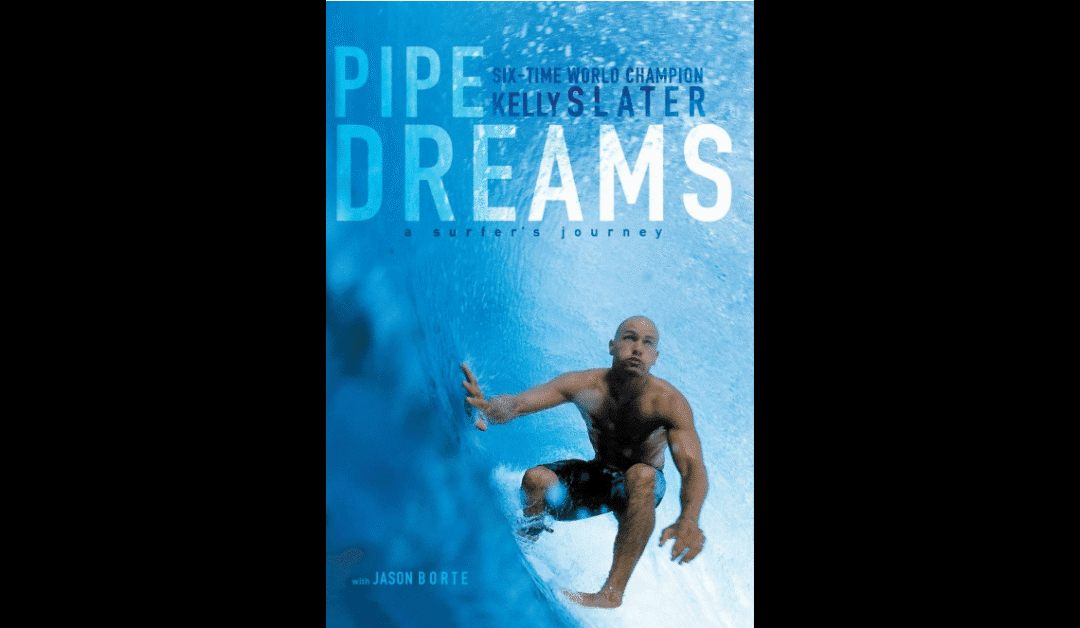 Book Review: Pipe Dreams by Kelly Slater