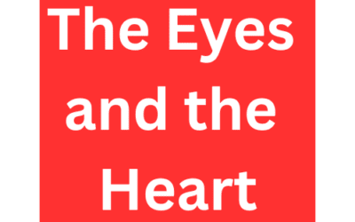 The Eyes and the Heart