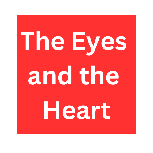 The Eyes and the Heart