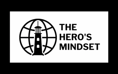 The Hero’s Mindset
