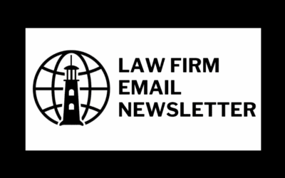 Law Firm Email Newsletters: A Practical Guide